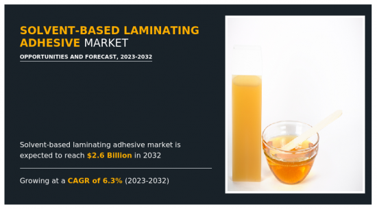 Solvent-based Laminating Adhesive Market - IMG1