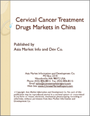 Cervical Cancer Treatment Drugs Markets in China