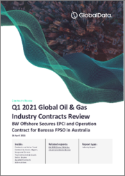 Global Oil and Gas Industry Contracts Review, Q1 2021 - BW Offshore Secures EPCI and Operation Contract for Barossa FPSO in Australia