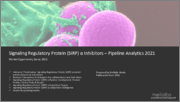 Signaling Regulatory Protein (SIRP) alpha Inhibitors - Pipeline Analytics 2021