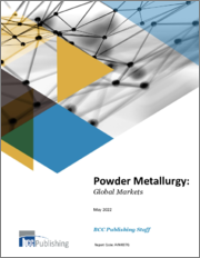 Powder Metallurgy: Global Markets