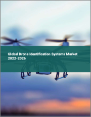 Global Drone Identification Systems Market 2022-2026