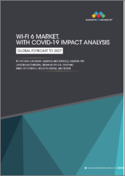 Wi-Fi 6 Market with COVID-19 Impact Analysis, by Offering (Hardware, Solution, and Services), Location Type (Indoor and Outdoor), Organization Size, Vertical (Education, Healthcare, Government, Manufacturing) and Region - Global Forecast to 2027
