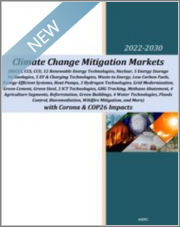 Climate Change Mitigation Technologies Markets 2022-2030 - With Corona & COP26 Impacts: 2026 Market of 4,749 Billion, A Compendium of 460 Market Reports