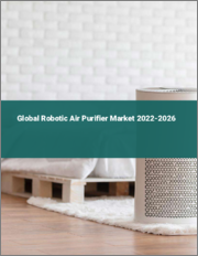 Global Robotic Air Purifier Market 2022-2026