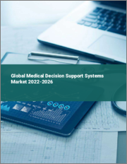 Global Medical Decision Support Systems Market 2022-2026