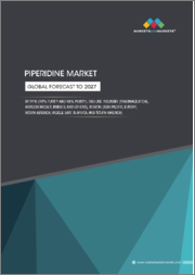 Piperidine Market by Type (99% Purity and 98% Purity), End Use Industry (Pharmaceutical, Agrochemicals, Rubber, and Others), Region (Asia Pacific, Europe, North America, Middle East & Africa and South America) - Global Forecast to 2027
