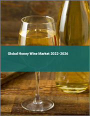 Global Honey Wine Market 2022-2026