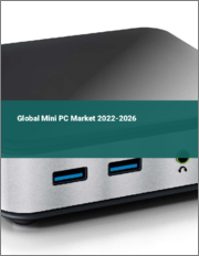 Global Mini PCs Market 2022-2026
