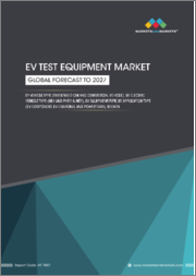 EV Test Equipment Market by Vehicle Type (Passenger Car and Commercial Vehicle), Electric Vehicle Type (BEV, PHEV & HEV), Equipment Type, Application Type (EV Component, EV Charging, and Powertrain) and Region - Global Forecast to 2027