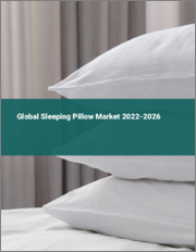 Global Sleeping Pillow Market 2022-2026