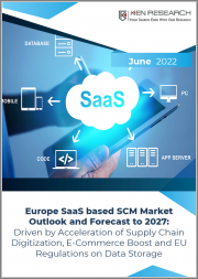 Europe SaaS based SCM Market Outlook to 2027 - Driven by Acceleration of Supply Chain Digitization, E-Commerce Boost and EU Regulations on Data Storage: Ken Research
