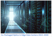 Co-Packaged Optics in Edge Data Centers 2022-2030