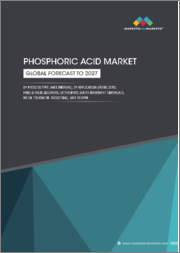 Phosphoric Acid Market by Process Type (Wet, Thermal), Application (Fertilizers, Feed & Food Additives, Detergents, Water Treatment Chemicals, Metal Treatment, Industrial Use) and Region ( North America, Europe, APAC, RoW) - Global Forecast to 2027