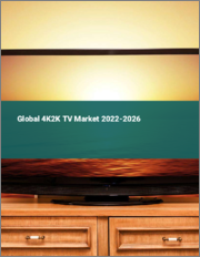Global 4K2K TV Market 2022-2026