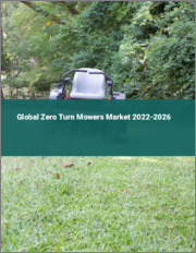 Global Zero Turn Mowers Market 2022-2026