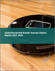 Global Residential Robotic Vacuum Cleaner Market 2022-2026