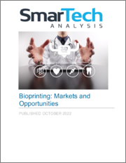 Bioprinting: Markets and Opportunities