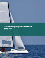 Global Sailing Dinghy Masts Market 2022-2026