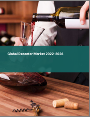 Global Decanter Market 2022-2026