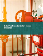 Global Fire Pump Controllers Market 2022-2026