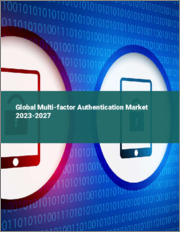 Global Multi-factor Authentication Market 2023-2027