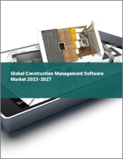 Global Construction Management Software Market 2023-2027