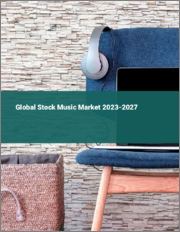 Global Stock Music Market 2023-2027