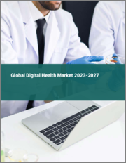 Global Digital Health Market 2023-2027
