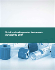 Global In-vitro Diagnostics Instruments Market 2023-2027