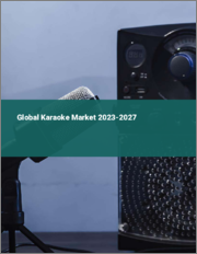Global Karaoke Market 2023-2027