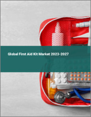 Global First Aid Kit Market 2023-2027