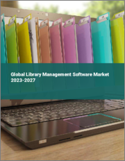 Global Library Management Software Market 2023-2027