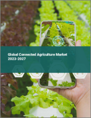 Global Connected Agriculture Market 2023-2027