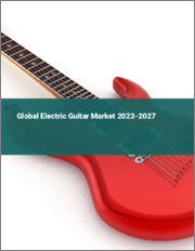 Global Electric Guitar Market 2023-2027