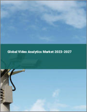 Global Video Analytics Market 2023-2027