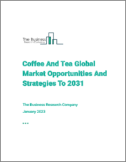Coffee And Tea Global Market Opportunities And Strategies To 2031