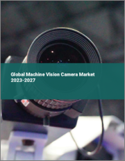 Global Machine Vision Camera Market 2023-2027