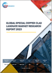 Global Special Copper Clad Laminate Market Research Report 2023
