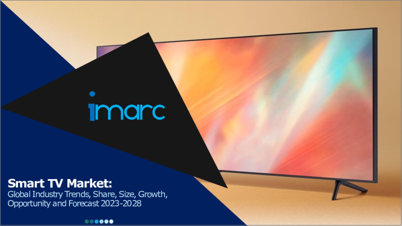 Smart TV Market: Global Industry Trends, Share, Size, Growth, Opportunity and Forecast 2023-2028