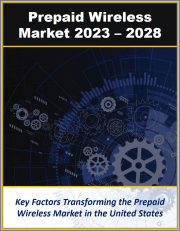 United States Prepaid Wireless Market by Technology, Applications and Services 2023 - 2028