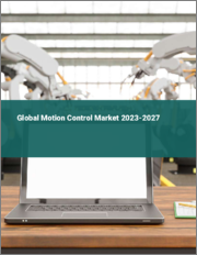 Global Motion Control Market 2023-2027
