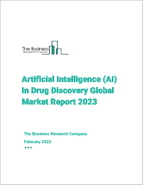 Artificial Intelligence (AI) In Drug Discovery Global Market Report 2023