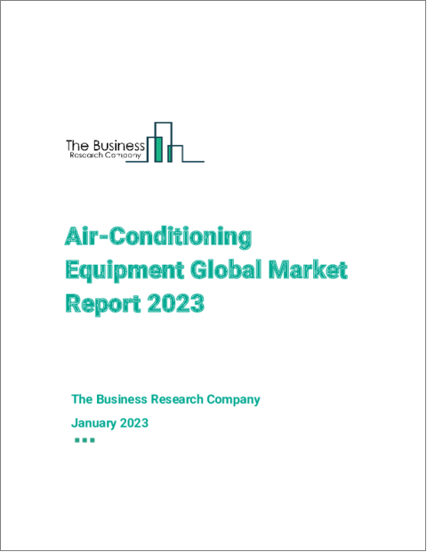 Air-Conditioning Equipment Global Market Report 2023