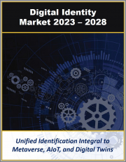 Digital Identity Infrastructure and Services Market by Asset Type, Deployment Type, Organization Type and Industry Vertical 2023 - 2028