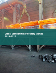 Global Semiconductor Foundry Market 2023-2027