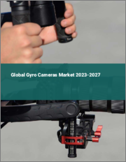 Global Gyro Cameras Market 2023-2027