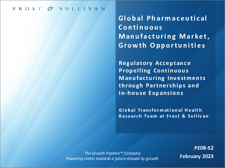 Global Pharmaceutical Continuous Manufacturing Market, Growth Opportunities