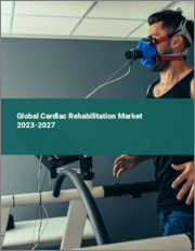 Global Cardiac Rehabilitation Market 2023-2027