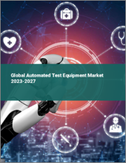 Global Automated Test Equipment Market 2023-2027